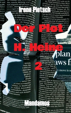 Der Plot H. Heine 2 von Pietsch,  Irene