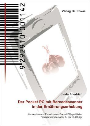 Der Pocket PC mit Barcodescanner in der Ernährungserhebung von Friedrich,  Linda