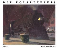 Der Polarexpress von Schertenleib,  Hansjörg, Van Allsburg,  Chris