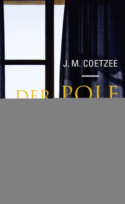 Der Pole von Böhnke,  Reinhild, Coetzee,  J.M.