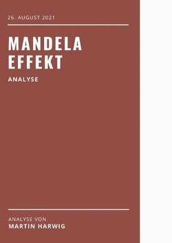 Der politische Mandela-Effekt von Harwig,  Martin