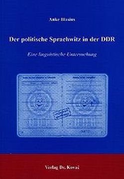 Der politische Sprachwitz der DDR von Blasius,  Anke