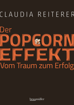 Der Popcorn-Effekt von Reiterer,  Claudia