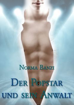 Der Popstar und sein Anwalt von Banzi,  Norma