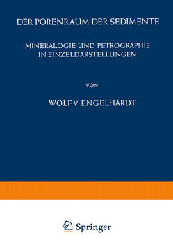 Der Porenraum der Sedimente von Engelhardt,  W. v.