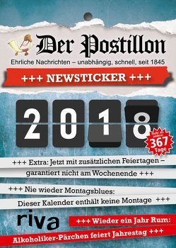 Der Postillon +++ Newsticker +++ 2018 von Sichermann,  Stefan