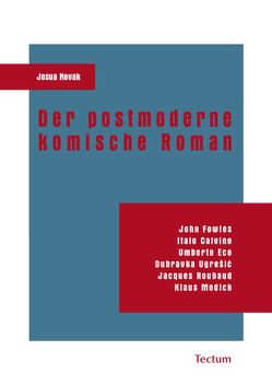 Der postmoderne komische Roman von Novak,  Josua