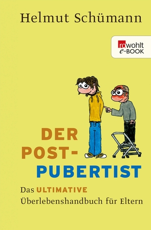 Der Postpubertist von Schümann,  Helmut, Wolf,  Julius