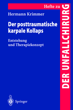 Der posttraumatische karpale Kollaps von Krimmer,  Hermann