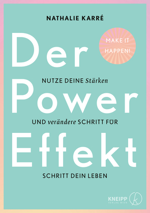 Der Power-Effekt von Karré,  Nathalie