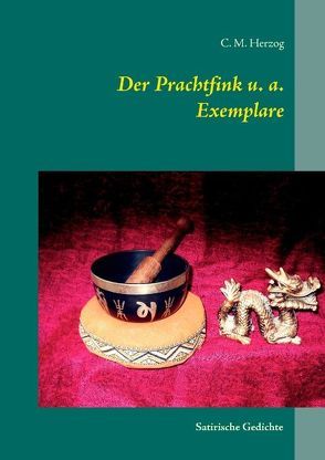 Der Prachtfink u. a. Exemplare von Herzog,  C M