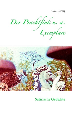 Der Prachtfink u. a. Exemplare von Herzog,  C M