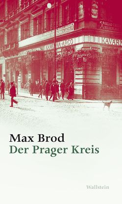 Der Prager Kreis von Brod,  Max, Demetz,  Peter