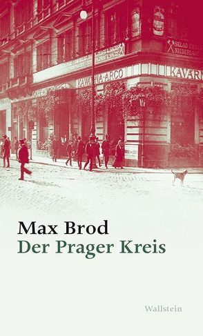 Der Prager Kreis von Brod,  Max, Demetz,  Peter, Koch,  Hans Gerd, Zimmermann,  Hans Dieter