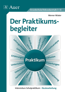 Der Praktikumsbegleiter von Wiater,  Werner