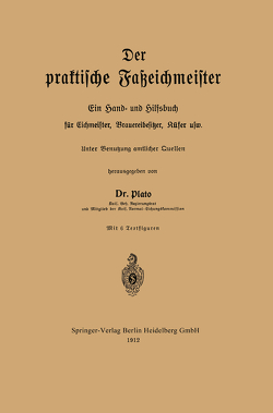 Der praktische Faßeichmeister von Plato,  Fritz