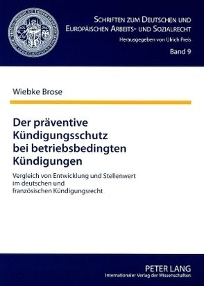 Der präventive Kündigungsschutz bei betriebsbedingten Kündigungen von Brose,  Wiebke