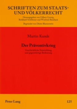 Der Präventivkrieg von Kunde,  Martin