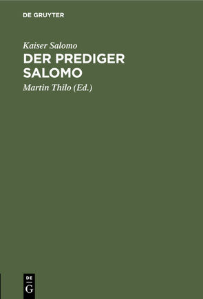 Der Prediger Salomo von Thilo,  Martin