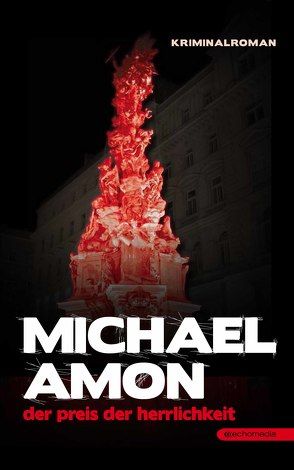 Der Preis der Herrlichkeit von Amon,  Michael