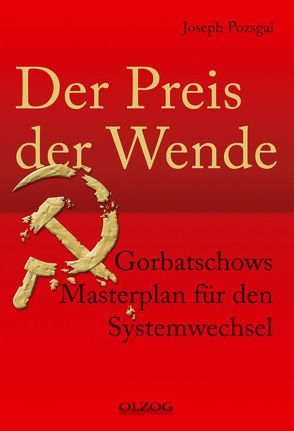 Der Preis der Wende von Pozsgai,  Joseph