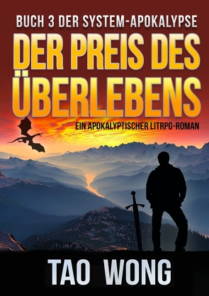 Der Preis des Überlebens von Dietz,  Frank, Wong,  Tao