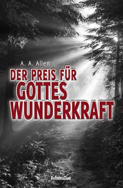 Der Preis für Gottes Wunderkraft von Allen,  Asa Alonso, Wenski,  Kornelia