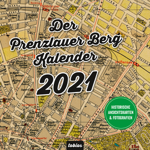 Der Prenzlauer Berg Kalender 2021 von Doetsch,  Tobias