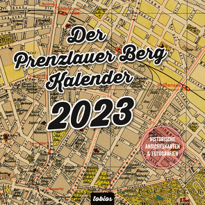 Der Prenzlauer Berg Kalender 2023 von Doetsch,  Tobias