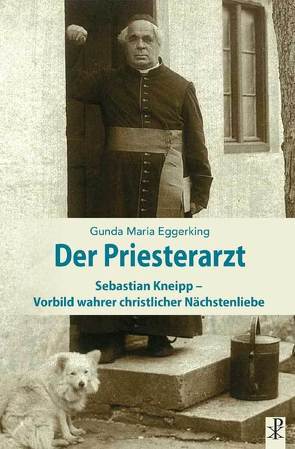 Der Priesterarzt von Eggerking,  Gunda Maria