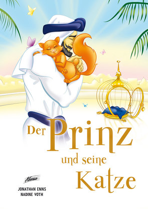 Der Prinz und seine Katze von Enns,  Jonathan, Voth,  Nadine