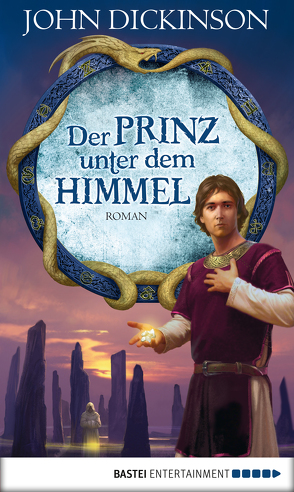 Der Prinz unter dem Himmel von Dickinson,  John