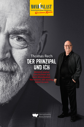 Der Prinzipal und ich von Rech,  Thomas