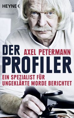 Der Profiler von Petermann,  Axel