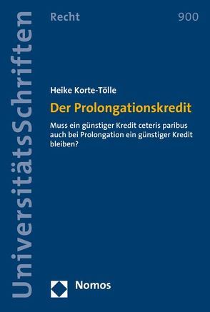 Der Prolongationskredit von Korte-Tölle,  Heike