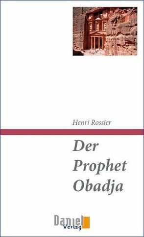 Der Prophet Obadja von Rossier,  Henri