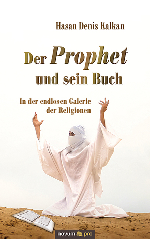 Der Prophet und sein Buch von Kalkan,  Hasan Denis