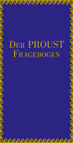 Der Proust Fragebogen von Blum,  Céleste