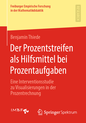 Der Prozentstreifen als Hilfsmittel bei Prozentaufgaben von Thiede,  Benjamin