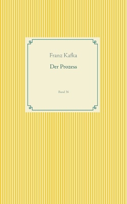 Der Prozess von Kafka,  Franz