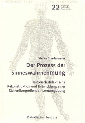 Der Prozess der Sinneswahrnehmung von Sundermeier,  Stefan