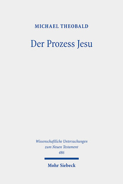 Der Prozess Jesu von Theobald,  Michael