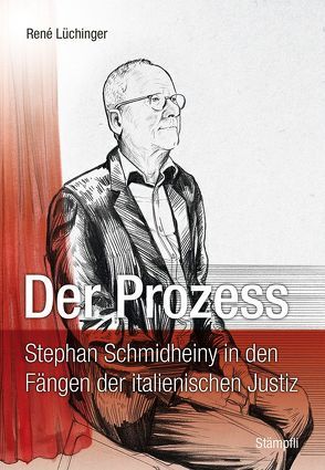 Der Prozess von Lüchinger,  René