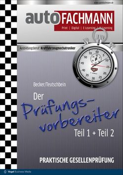 Der Prüfungsvorbereiter Teil 1 + Teil 2 von Becker,  Oliver, Teutschbein,  Friedrich Wilhelm