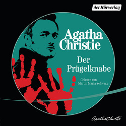 Der Prügelknabe von Christie,  Agatha, Meinert,  Maria, Schwarz,  Martin Maria