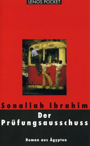 Der Prüfungsausschuss von Fähndrich,  Hartmut, Ibrahim,  Sonallah