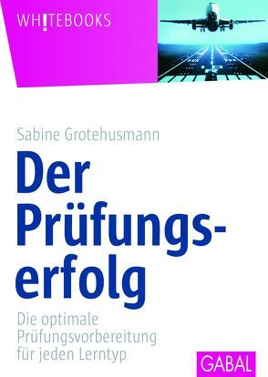 Der Prüfungserfolg von Grotehusmann,  Sabine