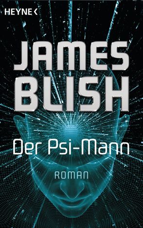 Der Psi-Mann von Blish,  James, Köpsell,  Freddy, Mueller,  Bernd