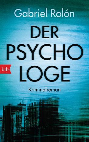 Der Psychologe von Kultzen,  Peter, Rolón,  Gabriel