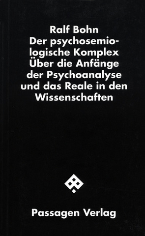 Der psychosemiologische Komplex von Bohn,  Ralf